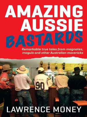 cover image of Amazing Aussie Bastards